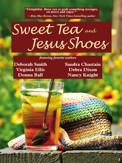 Title details for Sweet Tea and Jesus Shoes by Deborah Smith - Wait list